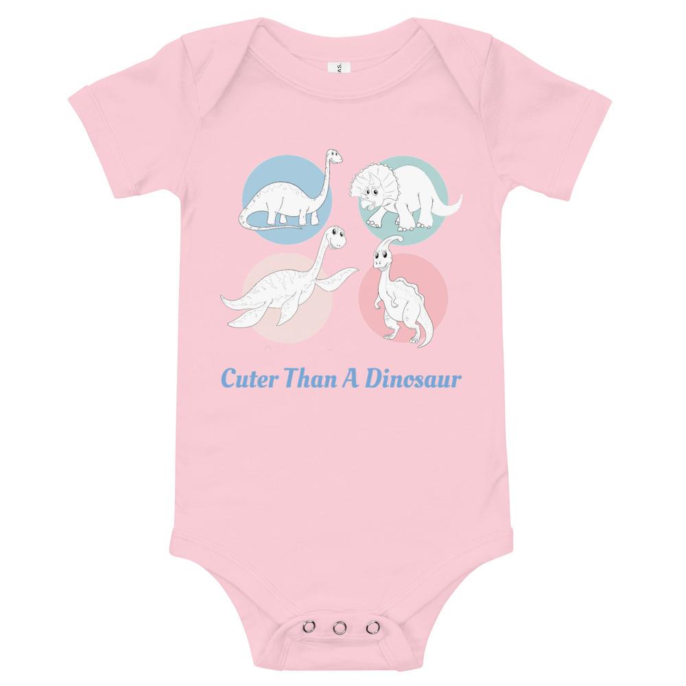 Cuter Than A Dinosaur - Baby Dinosaur Outfit