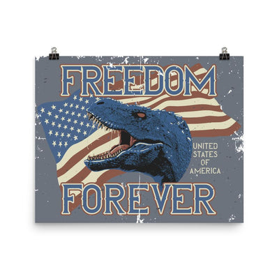 Dinosaur Poster - Freedom Forever